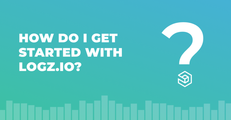 How to Get Started with Logz.ioHow to Get Started with Logz.io