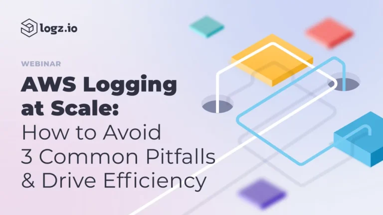 AWS Logging at Scale: How to Avoid 3 Common Pitfalls & Drive EfficiencyAWS Logging at Scale: How to Avoid 3 Common Pitfalls & Drive Efficiency