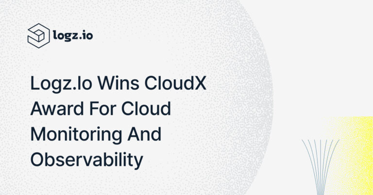 Logz.io Wins CloudX Award for Cloud Monitoring and ObservabilityLogz.io Wins CloudX Award for Cloud Monitoring and Observability