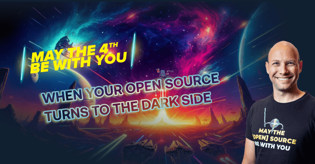 When Your Open Source Turns to the Dark SideWhen Your Open Source Turns to the Dark Side