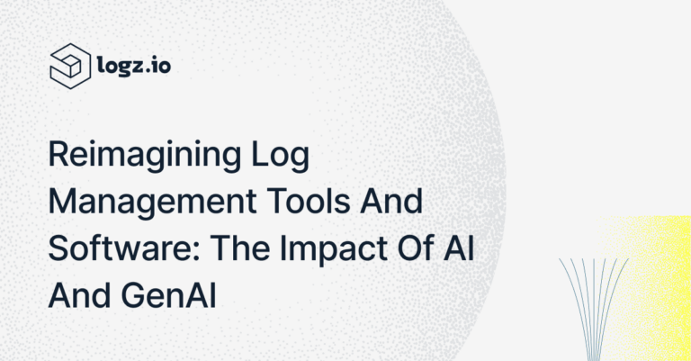 Reimagining Log Management Tools and Software: The Impact of AI and GenAIReimagining Log Management Tools and Software: The Impact of AI and GenAI